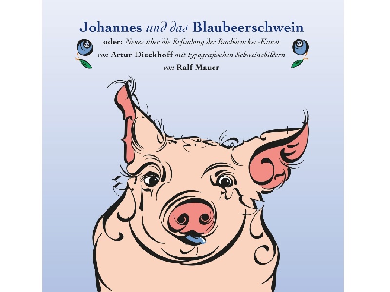Dieckhoff: Johannes und das Blaubeerschwein