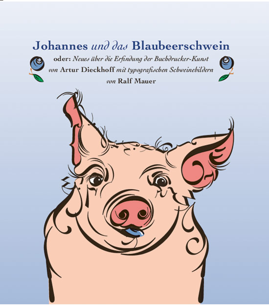 Dieckhoff: Johannes und das Blaubeerschwein