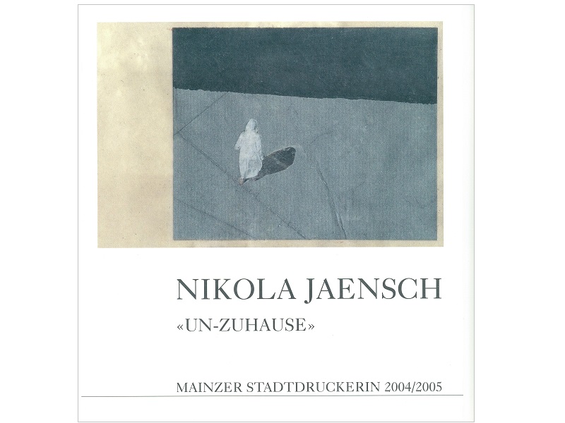 Nikola Jaensch: "Un-Zuhause"