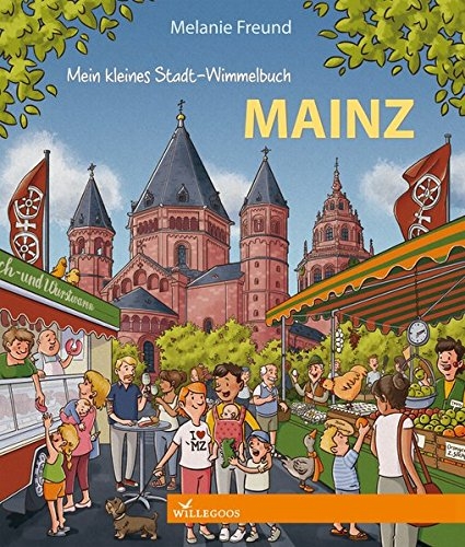 Freund: Mein kleines Stadt-Wimmelbuch Mainz